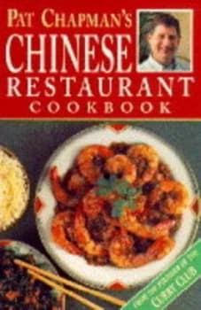 Pat Chapmans Chinese Restaurant Cookbook by Pat Chapman and Pat Chapman Paperback