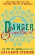 danger sweetheart
