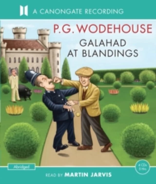 Galahad at Blandings. CD-Audio. By P G Wodehouse, Martin Jarvis Books