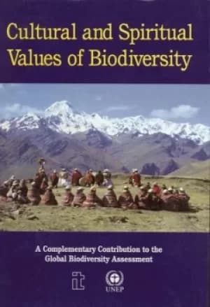 Cultural and spiritual values of biodiversity by Darrell Addison Posey