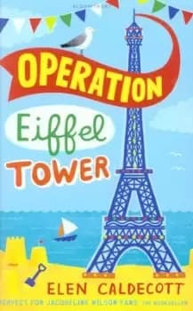 Operation Eiffel Tower - Elen Caldecott - Paperback - Used