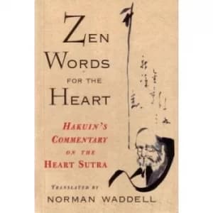 Zen words for the Heart by Norman Waddell