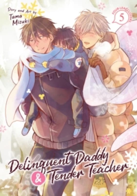 Delinquent Daddy and Tender Teacher Vol. 5: Four-Leaf Clovers Paperback / softback