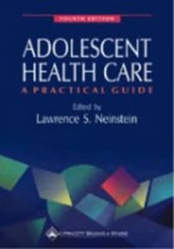 Adolescent Health Care by Lawrence S. Neinstein Book