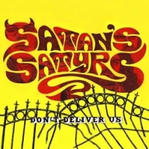 Dont Deliever Us by Satans Satyrs Vinyl Album
