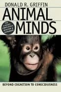 animal minds beyond cognition to consciousness