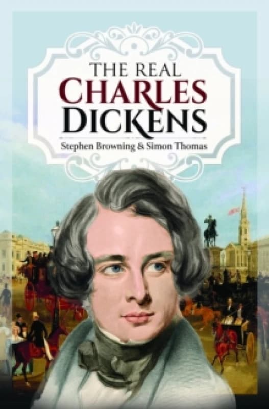 The Real Charles Dickens Hardback