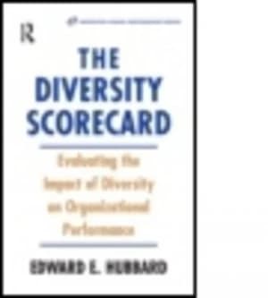 The Diversity Scorecard by Edward Hubbard Paperback