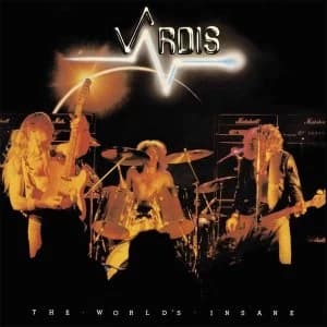 Vardis - The Worlds Insane Vinyl