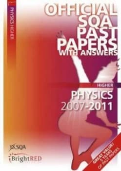 Higher Physics 2007-2011 by Scottish Qualifications Authority Paperback