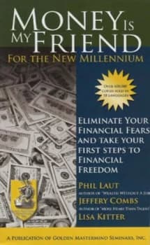 Money Is My Friend for the New Millenium 2nd Edition by Phil Laut Paperback