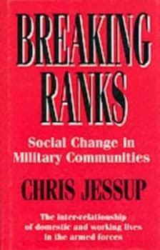 Breaking Ranks by Christopher Jessup Hardback