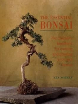 The Essential Bonsai by Ken Norman and John Freeman Hardback