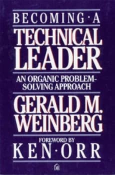 Becoming a Technical Leader by Gerald M. Weinberg Paperback