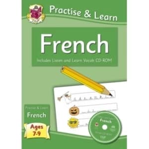New Curriculum Practise & Learn: French for Ages 7-9 - with Vocab CD-ROM by CGP Books (Paperback, 2013)