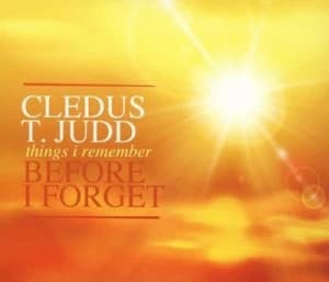 Things I Remember Before I Forget by Cledus T. Judd CD Album