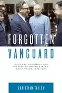 forgotten vanguard informal diplomacy and the rise of united states china t