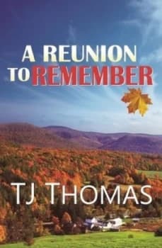 A Reunion to Remember by Tj Thomas Paperback