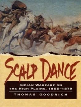 Scalp Dance by Thomas Goodrich Hardback