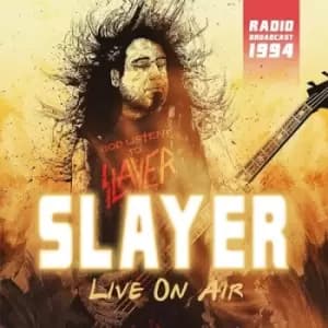 Live On Air Radio Broadcast by Slayer CD Album