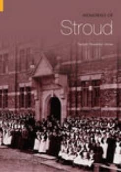 Memories of Stroud by Tamsin Treverton Jones Book
