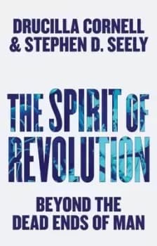 The spirit of revolution by Drucilla Cornell