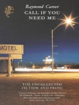 Call If You Need Me by Raymond Carver Book