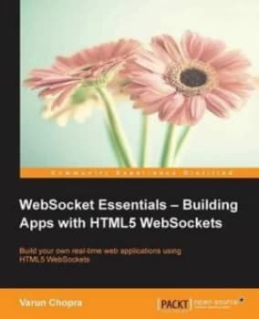Websocket Essentials by Varun Chopra Paperback
