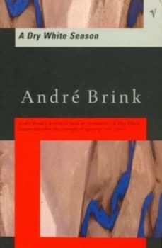 A Dry White Season by Andr Brink Book