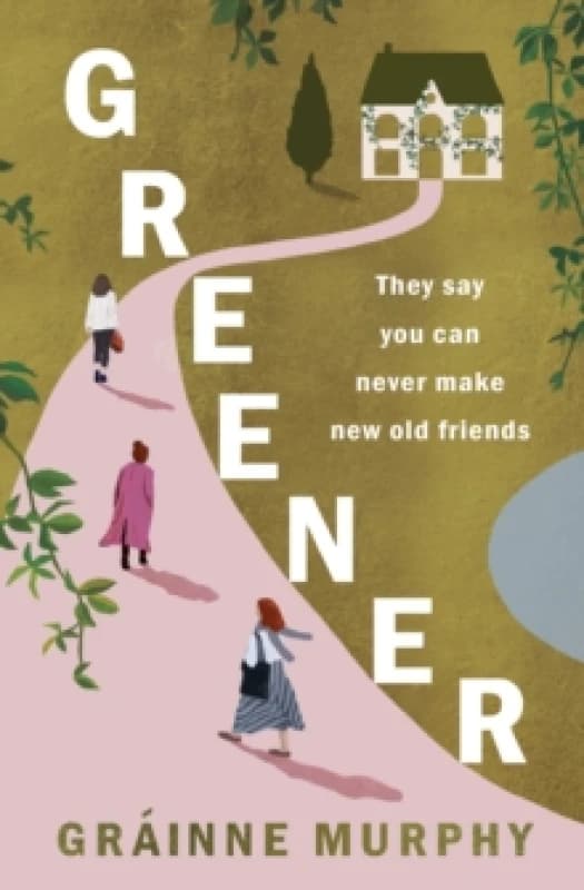Greener : 'A beautifully crafted novel' Sunday Independent Paperback / softback