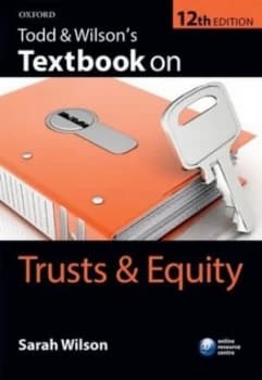 Todd and Wilsons Textbook on Trusts and Equity by Sarah Wilson Book