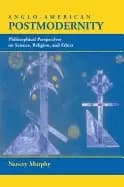 anglo american postmodernity philosophical perspectives on science religion