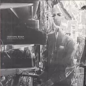 Isotope Soap Monitored By Zu Tse - Grey & Red Vinyl 2019 USA vinyl LP ER83