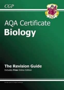 Aqa Certificate Biology Revision Guide with Online Edition a -G Course Hardback