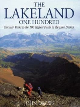 The Lakeland One Hundred by John Drews Hardback