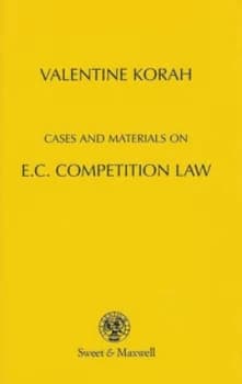 Cases and Materials on E.C. Competition Law by Valentine Korah Paperback