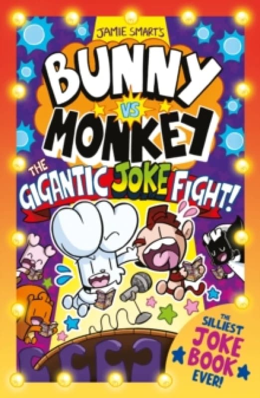 Bunny vs Monkey: The Gigantic Joke Fight (a Phoenix Comic Book, from the multi-million-selling creative genius Jamie Smart) Paperback / softback
