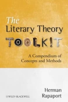 The Literary Theory Toolkit by Herman Rapaport Paperback