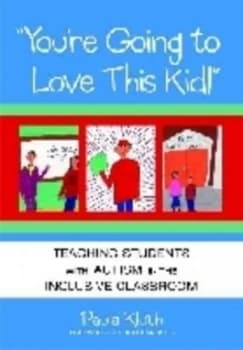 youre Going to Love This Kid by Paula Kluth Book