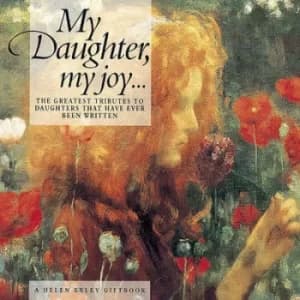 My daughter my joy by Helen Exley