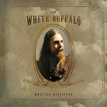 The White Buffalo - Hogtied Revisited Vinyl