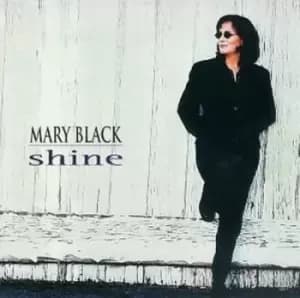Mary Black Shine 1997 UK CD album GRACD015