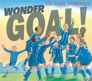 Wonder Goal by Michael Foreman Hardback