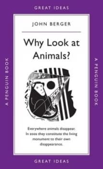Why Look at Animals by John Berger Book