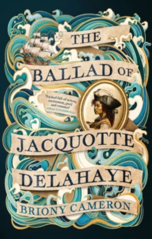 The Ballad of Jacquotte Delahaye. Paperback. By Briony Cameron Books