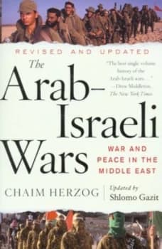 The Arab-Israeli Wars by Chaim Herzog and Shlomo Gazit Paperback