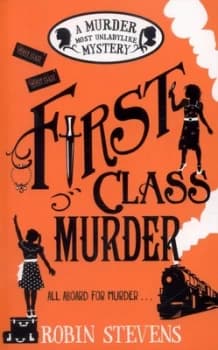 First Class Murder by Robin Stevens Paperback