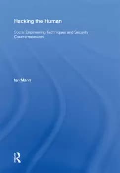 Hacking the HumanSocial Engineering Techniques and Security Countermeasures