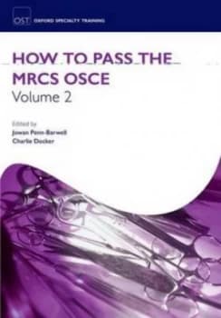 How to Pass the Mrcs Osce. Volume 2 by Jowan G Penn-Barwell Paperback