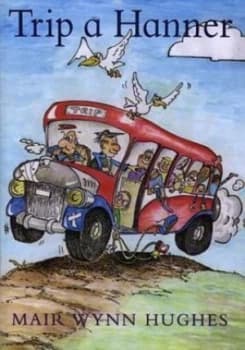 Trip a Hanner by Mair Wynn Hughes Paperback